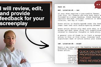 review, edit and provide feedback on your screenplay