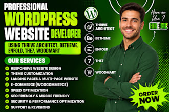 build wordpress website using thrive architect, betheme, enfold, the7, woodmart