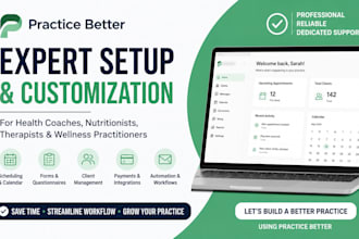 setup, customize, automate and migrate your practice better account
