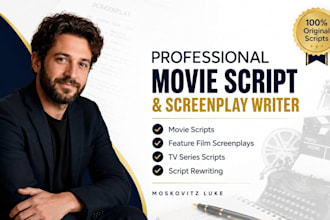 write engaging screenplays, movie scripts, TV episodes, film stories
