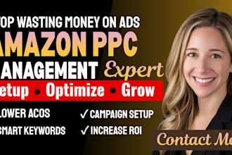 setup amazon, manage and optimize amazon PPC campaign ads to boost sales