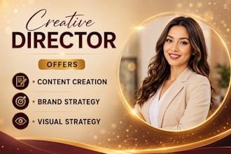 be your creative director for visual strategy brand design and content