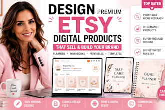 design bestselling etsy digital products, printables, planners and workbooks