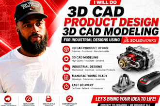 do 3d cad product design 3d cad modeling for industrial designs using solidworks