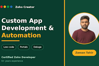 build zoho creator app with custom workflows and automation