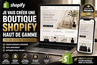 créer une boutique shopify haut de gamme pour votre marque