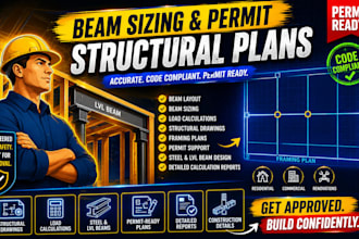 design beam layout, beam sizing, structural calculations permit ready drawings