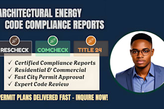 prepare rescheck, comcheck reports for energy code compliance and permits