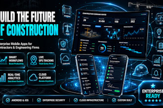 do custom mobile app for construction, contractor engineers, property management