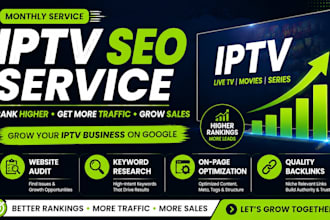 do iptv SEO monthly service to grow your iptv business