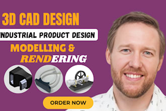 create 3d cad design and industrial design for manufacturing