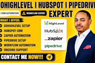 build gohighlevel CRM automation with hubspot, zapier, pipedrive zapier expert