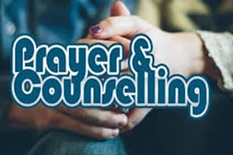 counsel and pray for you