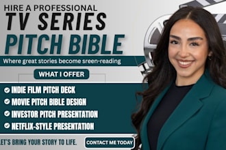 design a movie pitch deck, TV series bible, show bible, lookbook or pilot bible