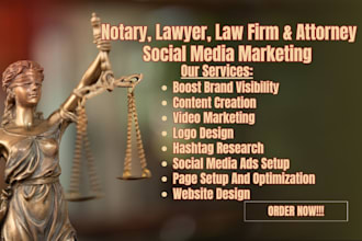 be your notary, lawyer, law firm and attorney social media marketing manager