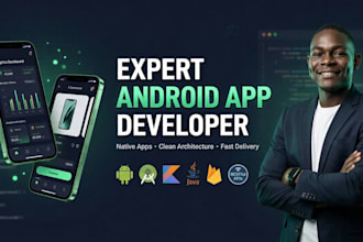 build or fix custom native android apps using kotlin or java