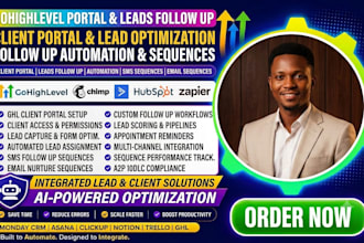 setup gohighlevel client portal leads follow up automation SMS email sequence