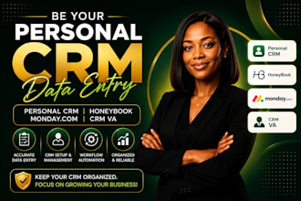 be your personal crm data entry, personal crm, honeybook, monday com, crm VA