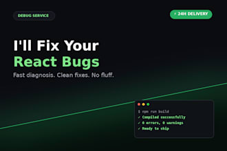 fix bugs and errors in your react or react native app