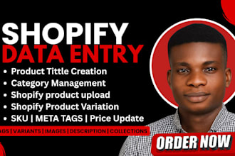 do shopify data entry shopify product listing and dropshipping product upload
