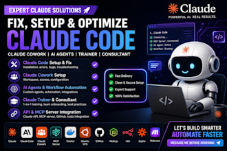 fix claude code setup claude cowork claude trainer claude consultant ai agent