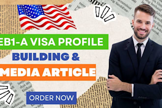 write media articles for your eb1a and eb2 niw o1 visa profile building