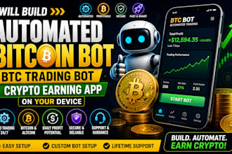 build automated bitcoin bot, btc trading bot, crypto earning app on your device
