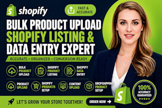 do shopify product listing, shopify data entry and dropshipping product upload
