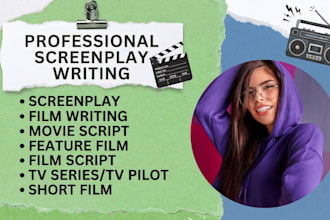 write screenplay screenwriting movie script feature film script short film plot