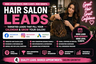 generate hair salon leads, hair salon facebook ads, hair salon google ads
