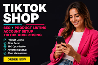 set up tiktok shop SEO, product listing, account setup, tiktok advertising