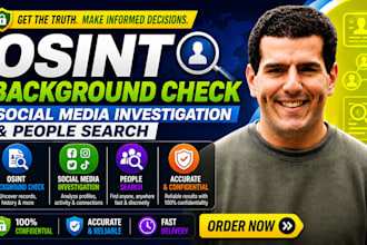 do osint background check, social media investigation and people search someone