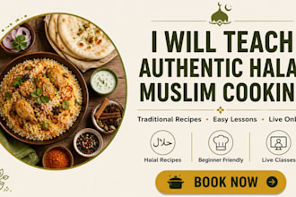 teach authentic halal muslim cooking step by step