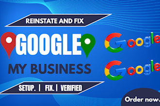 set up, fix , integrate suspended google business profile