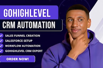 create sales funnel, sale force setup and automate your gohighlevel crm workflow