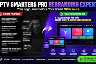 rebrand iptv smarters pro app with your logo, colors and custom branding