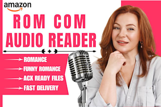 narrate your fiction romance comedy, female audiobook narrator for amazon acx