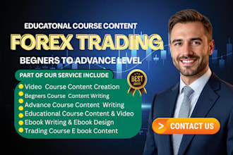 create beginner to advanced forex trading course content, ebook, video course