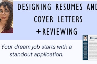 help you design a cover letter and resume