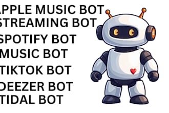 develop spotify music bot apple music bot tidal bot soundcloud bot stream bot