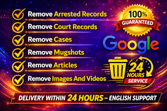 remove harmful damaging mugshot articles court cases maps reviews google search