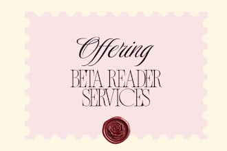 beta read your book and give detailed constructive feedback