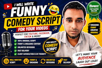 write funny comedy scripts for youtube, tiktok and facebook