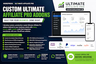 develop custom ultimate affiliate pro addons and integrations for wordpress