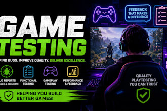 test your game and write detailed feedback
