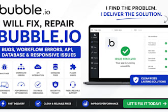 fix, repair bubble io bugs, workflow errors, API, database and responsive issues