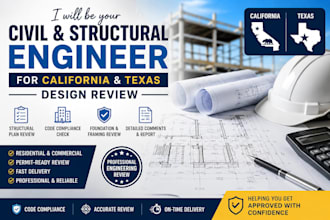 civil and structural engineer for california and texas design review