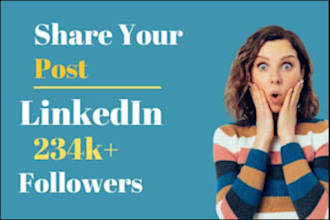 share, repost link,  content with linkedin 234k audience, shoutout, promote