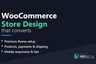 design and redesign a professional woocommerce store that converts