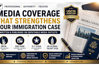 write and publish media coverage for eb1a eb2 niw o1 and uk global talent visa